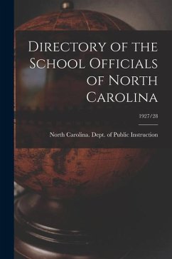 Directory of the School Officials of North Carolina; 1927/28