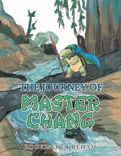 The Journey of Master Chang - Cockreham, Roger