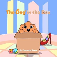 The Dog in the Box - Reece, Tawanda