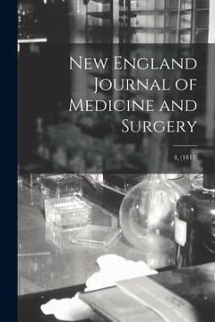 New England Journal of Medicine and Surgery; 4, (1815) - Anonymous