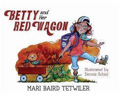 Betty and Her Red Wagon - Baird Tetwiler, Mari