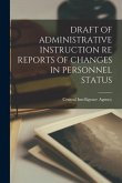 Draft of Administrative Instruction Re Reports of Changes in Personnel Status