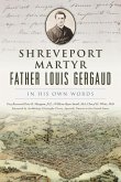 Shreveport Martyr Father Louis Gergaud