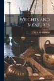 Weights and Measures [microform]