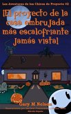 ¡El proyecto de la casa embrujada más escalofriante jamás vista!: Edición España