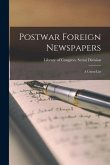 Postwar Foreign Newspapers: a Union List