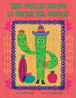 The Cactus Dance/ La Danza del Cactus - Lesher, April