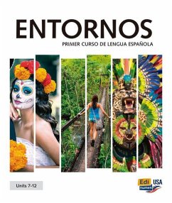 Entornos Units 7-12 Student Print Edition Plus 1 Year Online Premium Access (Std. Book + Eleteca + Ow + Std. Ebook) - Meana