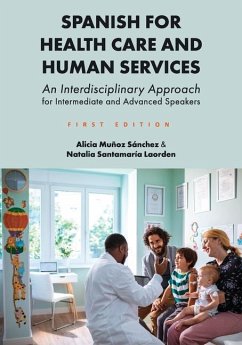 Spanish for Health Care and Human Services - Muñoz Sánchez, Alicia; Santamaría Laorden, Natalia