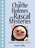 The Charlie Holmes and Rascal Mysteries