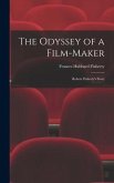 The Odyssey of a Film-maker: Robert Flaherty's Story