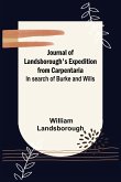Journal of Landsborough's Expedition from Carpentaria ; In search of Burke and Wills