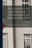 Bulletin of the Massachusetts Department of Mental Diseases; 18 (1934)