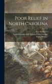 Poor Relief in North Carolina