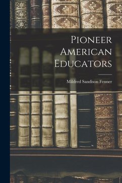 Pioneer American Educators - Fenner, Mildred Sandison