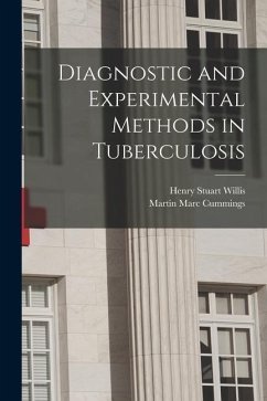 Diagnostic and Experimental Methods in Tuberculosis - Cummings, Martin Marc