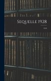 Sequelle 1928; 1928