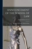 Announcement of the School of Law; 1908/09-1909/10, 1911/12