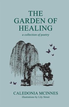 The Garden Of Healing - McInnes, Caledonia M