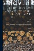 Forest Resource Appraisal of North Carolina, 1945; Survey; 1945