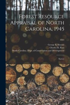 Forest Resource Appraisal of North Carolina, 1945; Survey; 1945 - Slocum, George K.