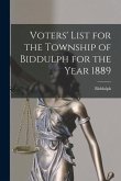 Voters' List for the Township of Biddulph for the Year 1889 [microform]