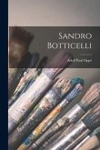 Sandro Botticelli [microform]