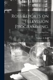 Ross Reports on Television Programming.; v.3 (1949: Sept-Nov)