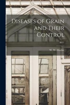 Diseases of Grain and Their Control; B511