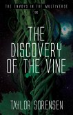 The Discovery of the Vine