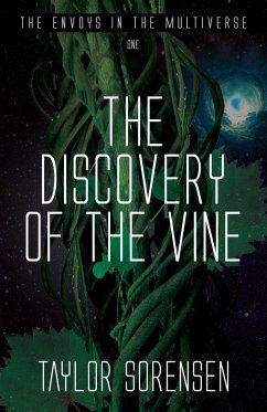 The Discovery of the Vine - Sorensen, Taylor