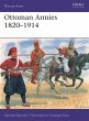 Ottoman Armies 1820-1914 - Bild 1