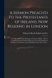 A Sermon Preach'd to the Protestants of... - Bild 1