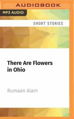 There Are Flowers in Ohio - Alam, Rumaan