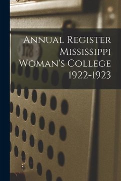 Annual Register Mississippi Woman's College 1922-1923 - Anonymous
