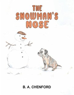 The Snowman's Nose - Chenford, B. A.