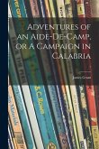 Adventures of an Aide-de-camp, or A Campaign in Calabria; 1