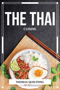 THE THAI CUISINE - Thomas Quin-Pong