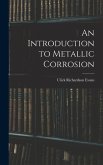 An Introduction to Metallic Corrosion