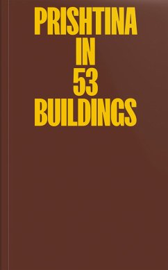 Prishtina in 53 Buildings