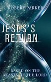 Jesus's Return based on the Feasts of the Lord (eBook, ePUB)