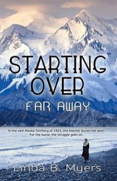 Starting Over Far Away - Myers, Linda B.
