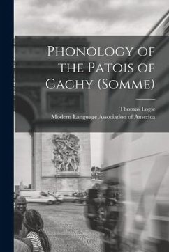 Phonology of the Patois of Cachy (Somme) [microform] - Logie, Thomas