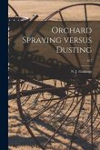 Orchard Spraying Versus Dusting; 167