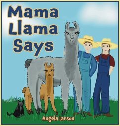 Mama Llama Says - Larson, Angela