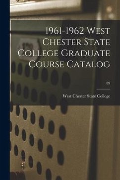 1961-1962 West Chester State College Graduate Course Catalog; 89
