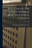 Bulletin of the State Normal and Industrial College; 1913-1914