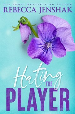 Hating the Player - Jenshak, Rebecca