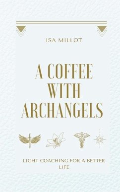 A coffee with Archangels - Millot, Isa