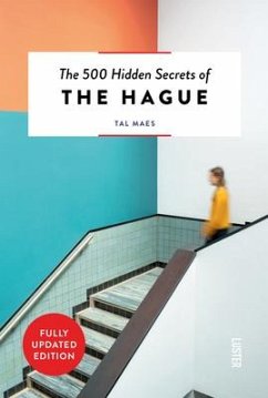 The 500 Hidden Secrets of The Hague - Maes, Tal